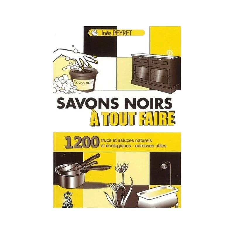 Buch "Schwarze Seifen für alles" - Inès Peyret - Éditions du Dauphin